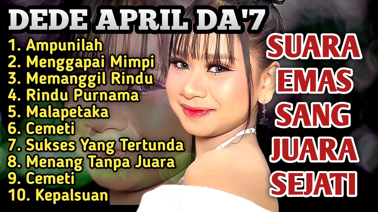 Suara Emas Anak Ajaib Yang Sedang Viral | Album Terbaru Dede April da7 | Full Album Tanpa iklan | AI