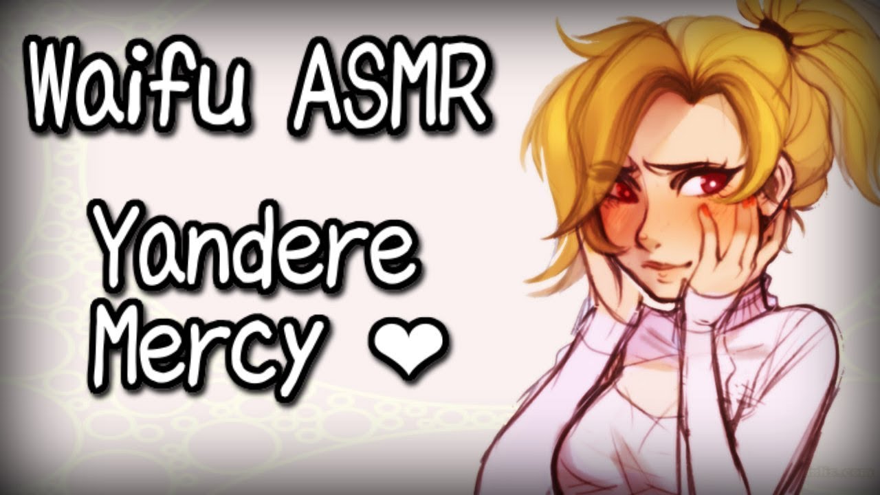♥ Вайфу ASMR | Яндере Мерси | Overwatch |【РОЛЕВАЯ ИГРА / ASMR】♥