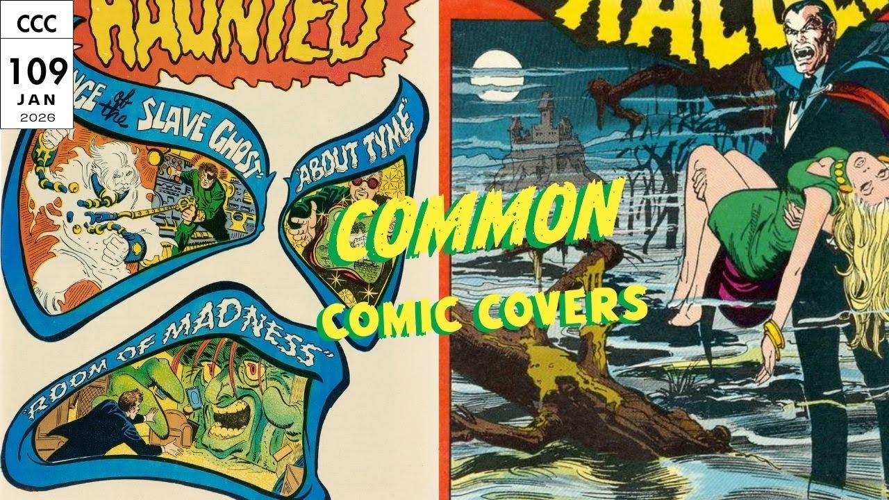 Issue 109: Tomb of Dracula 1 vs Haunted 1, Neal Adams and Steve Ditko Covers! |Common Comic Covers