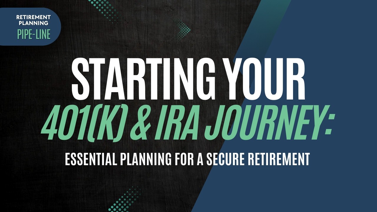 Starting Your 401(k) and IRA Journey: Essential Planning for a Secure Retirement