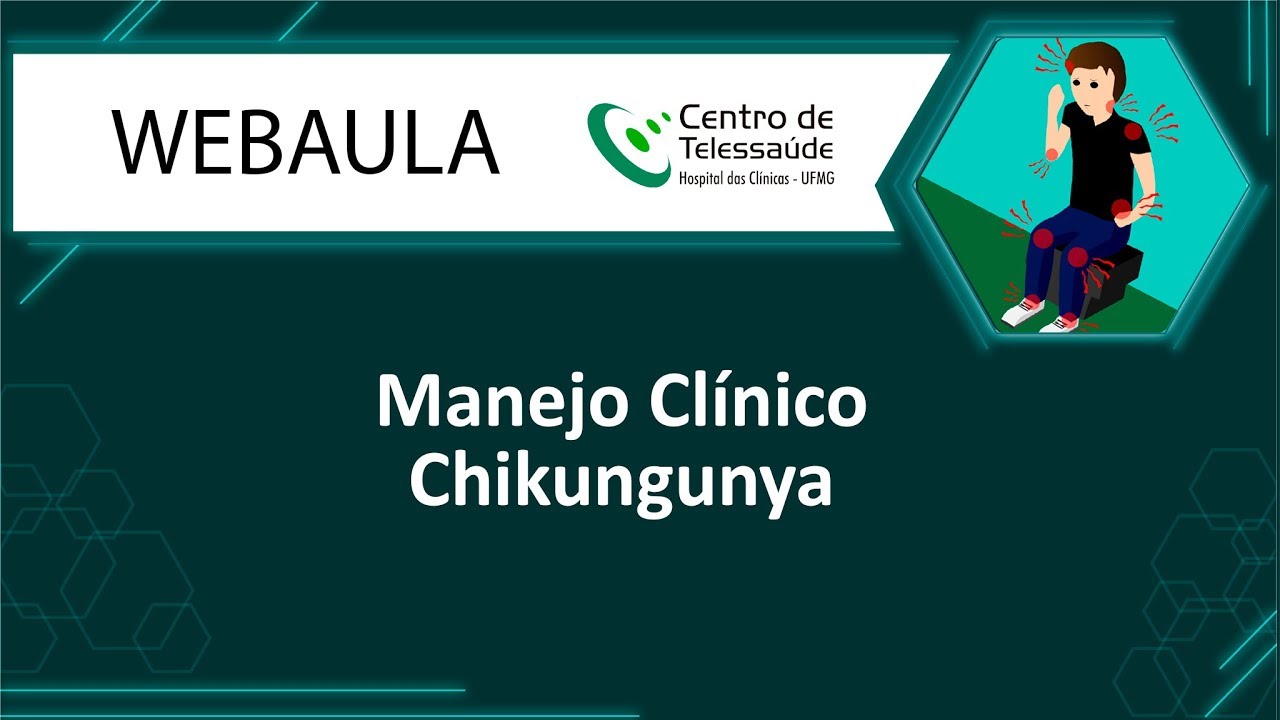 Webaula - Manejo Clínico Chikungunya