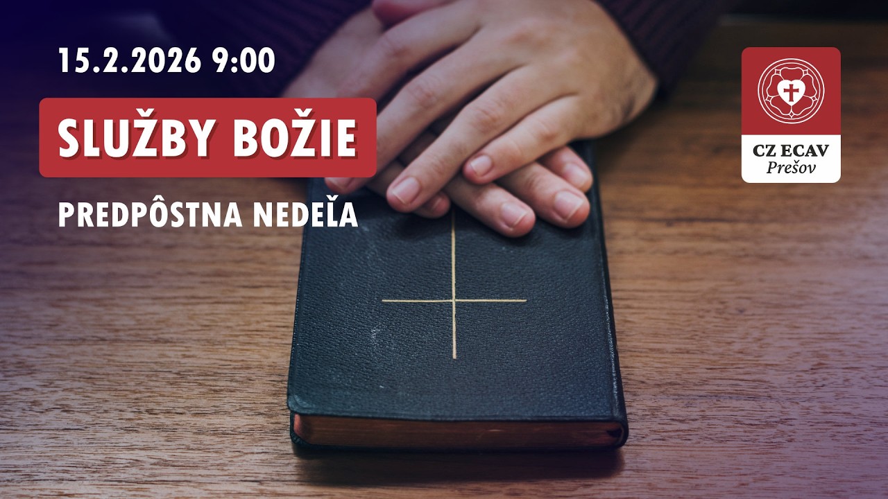 Služby Božie | Predpôstna nedeľa | 15.2.2026 9:00