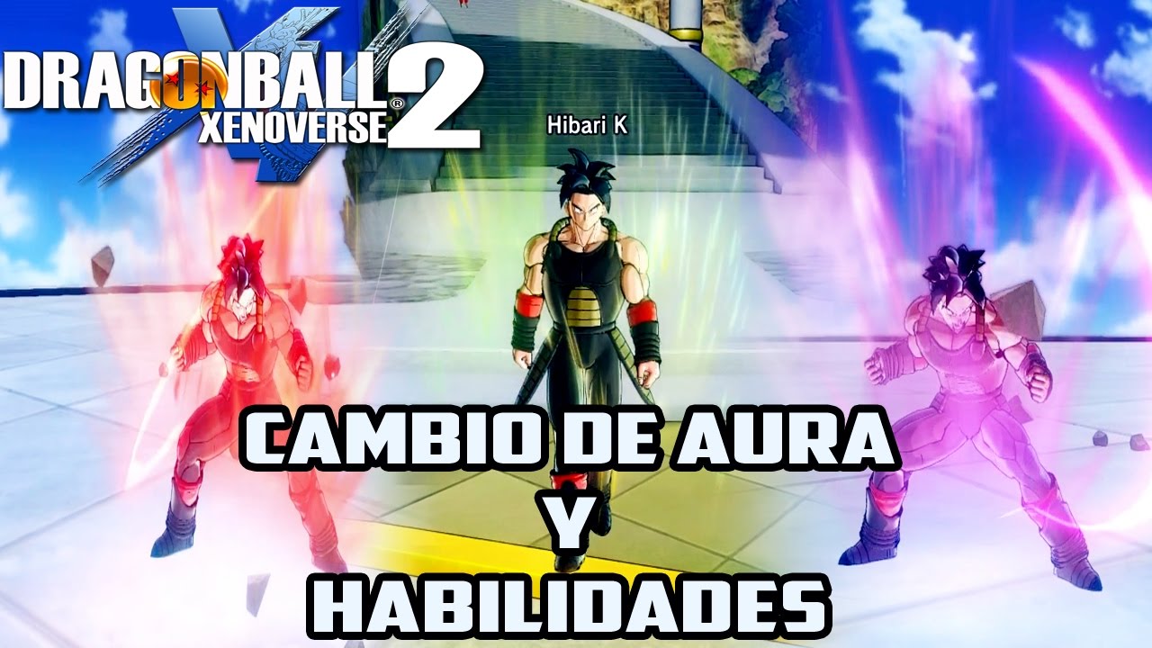 Dragon Ball Xenoverse 2: Tutorial para Cambio de Aura y Habilidades a los personajes [MOD]