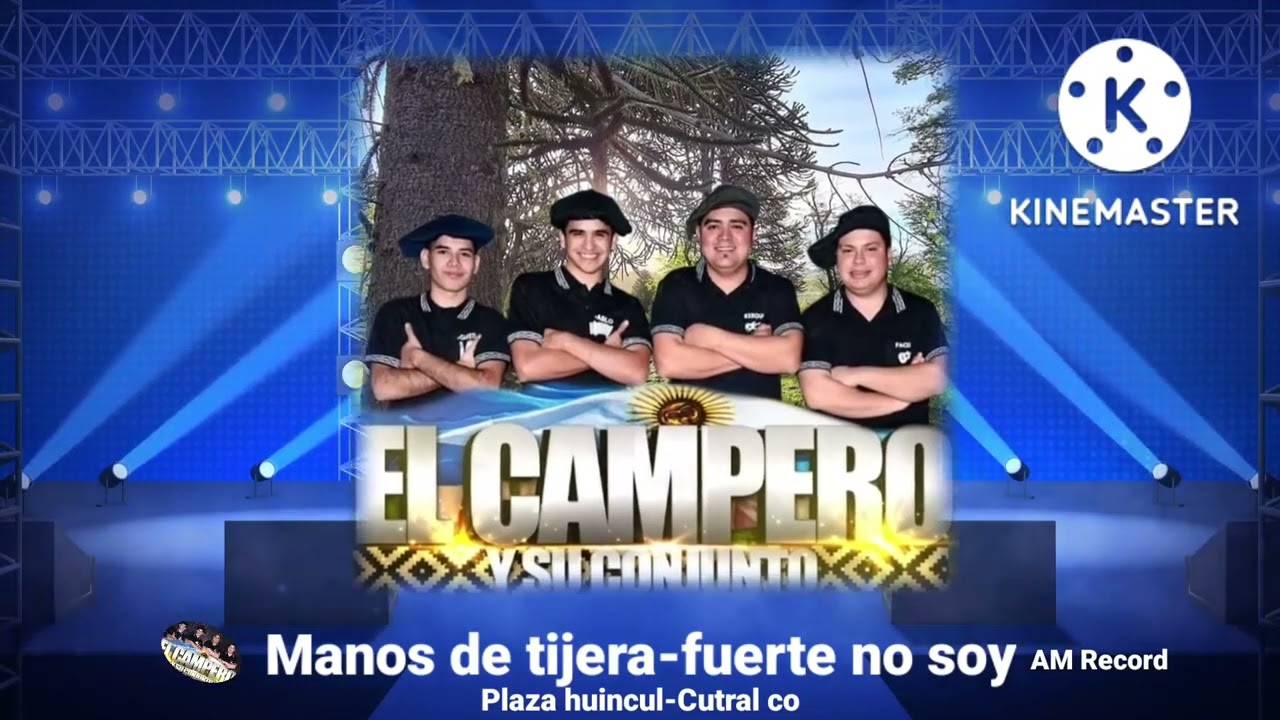 El campero y su conjunto Manos de tijera-Fuerte no soy.En estudio AMRecord