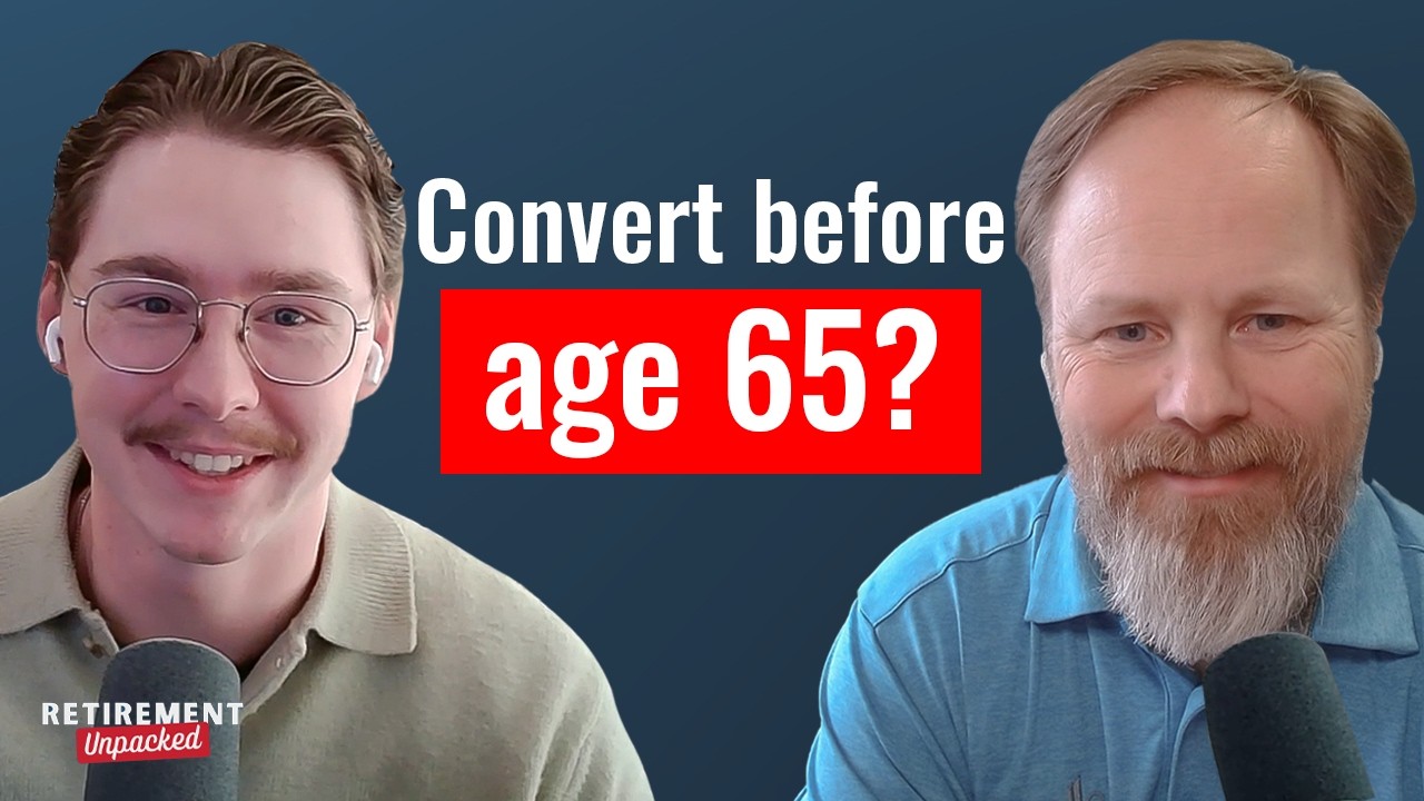 Is It A Mistake To Wait Until 65 To Convert Your RRSP? | Retirement Unpacked Ep 018