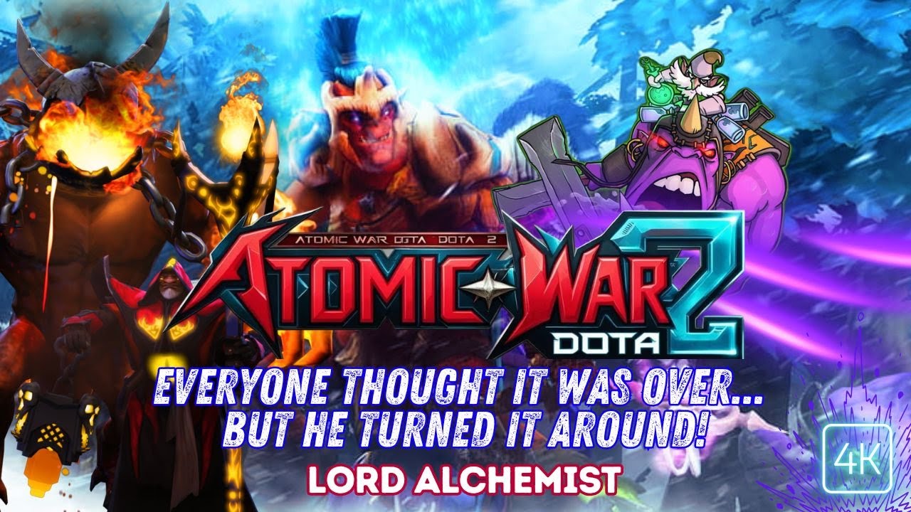 Everyone Thought It Was Over... But He Turned It Around! | Lord Alchemist Atomic War Dota 2 | 4K