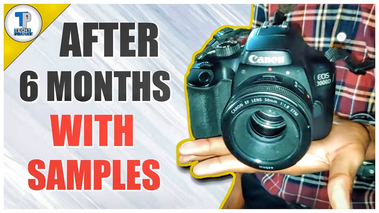CANON EOS 3000D 2ND REVIEW! BEST DSLR UNDER 23K? *WITH SAMPLES*