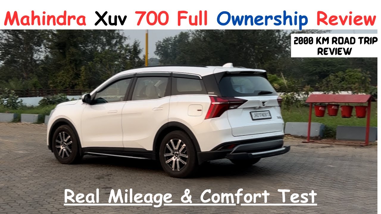 Mahindra XUV700 Full Ownership Review🔥 2000 KM लंबा सफर, असली Performance Test ! Mileage & Interior
