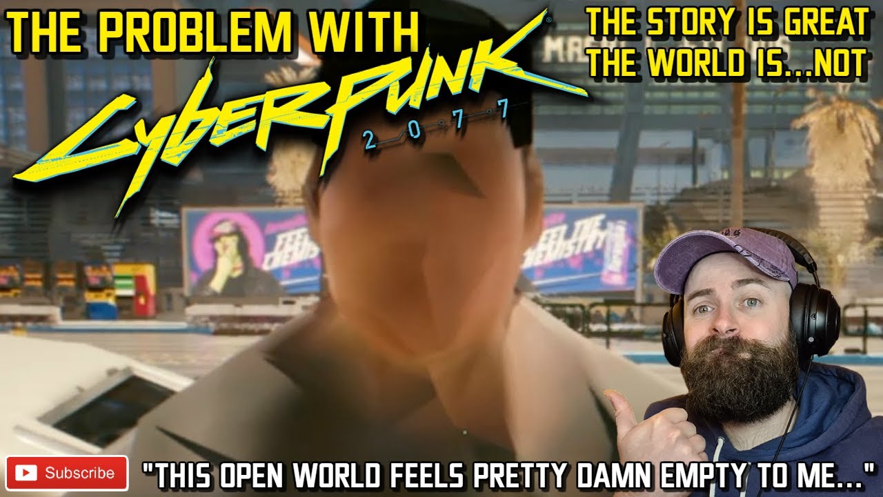 The Problem With Cyberpunk 2077 // Is Cyberpunk Bad? A Cyberpunk 2077 Discussion