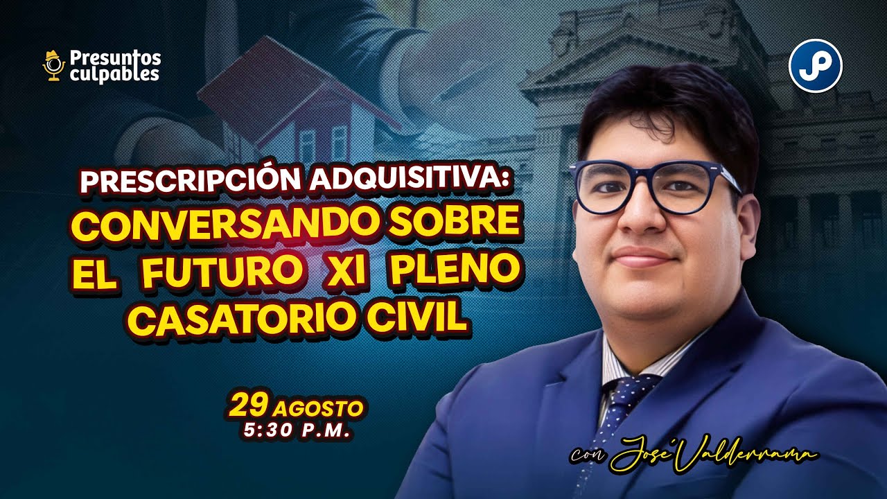 🔴 #PresuntosCulpables | Prescripción adquisitiva