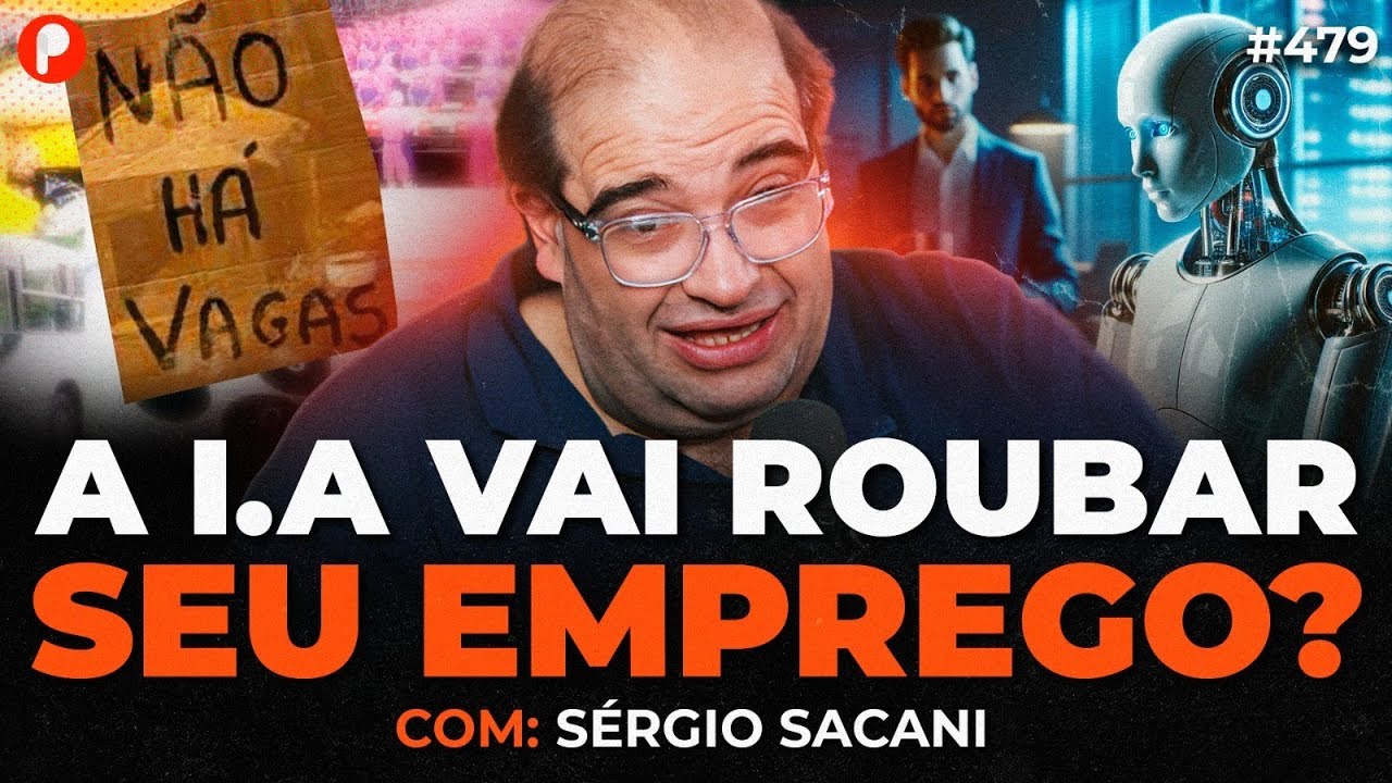 A INTELIGÊNCIA ARTIFICIAL VAI TE SUBSTITUIR e ROUBAR SEU EMPREGO? Sérgio Sacani | PrimoCast 479