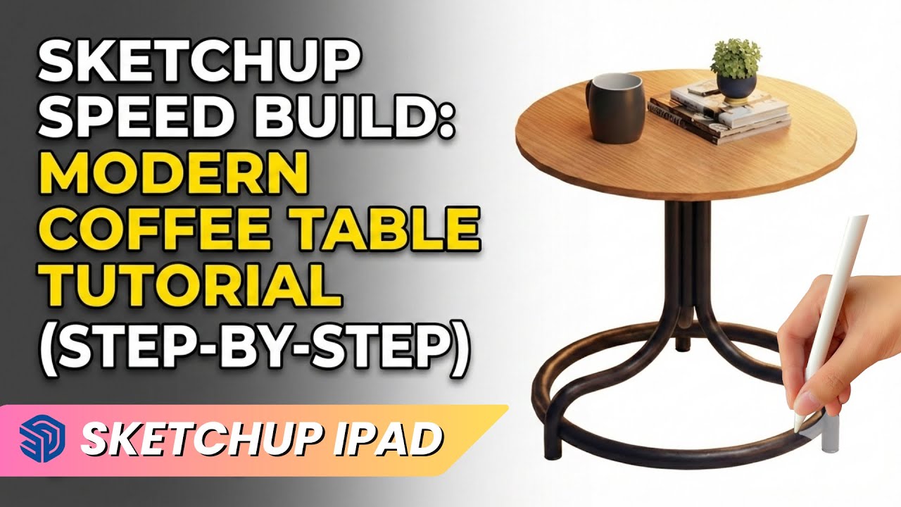 SketchUp Speed Build: Modern Coffee Table Tutorial (Step-by-Step)