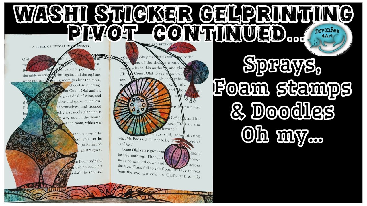 The Washi Sticker Gelprinting Pivot continues (Follow up from my last Livestream)