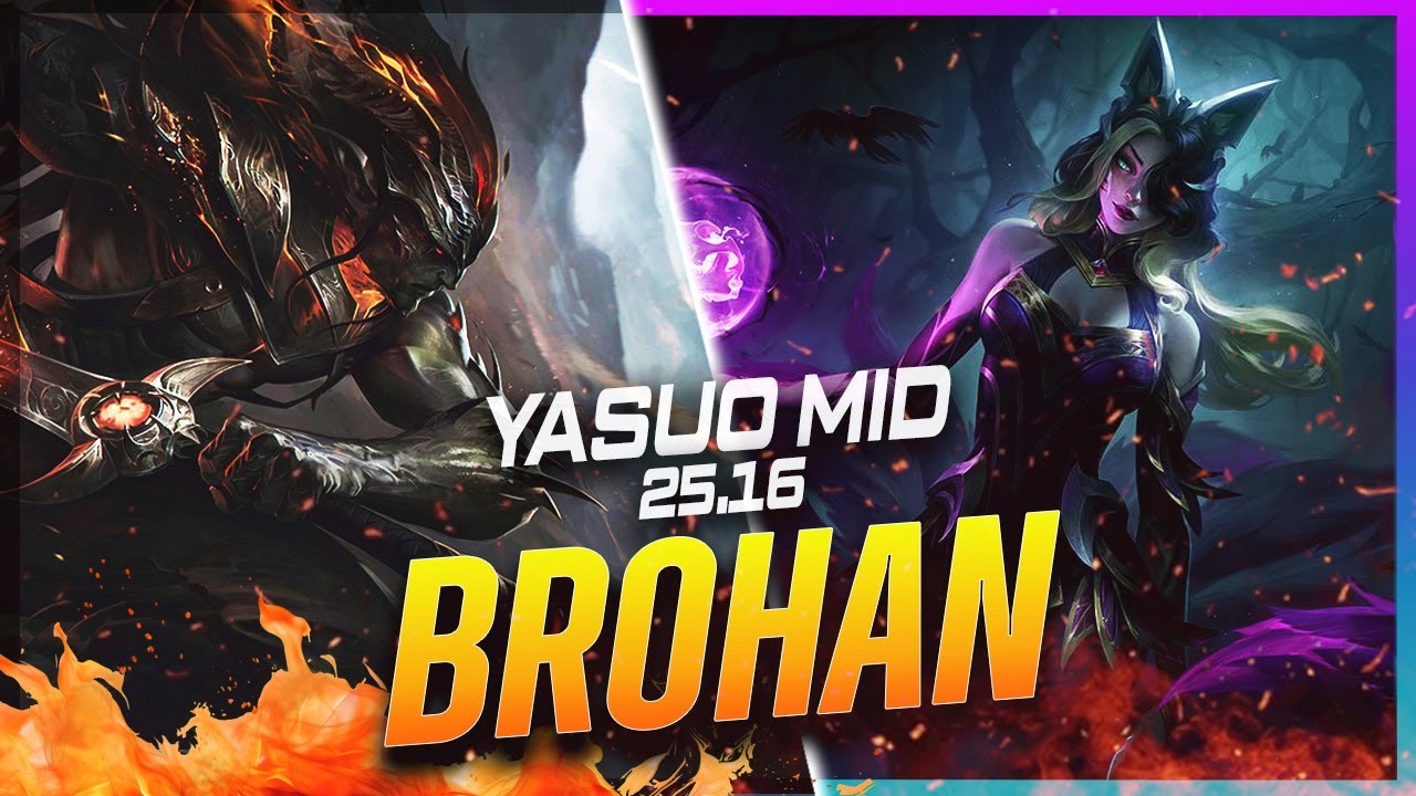 BROHAN - Yasuo vs Ahri MID Patch 25.16 - Yasuo Gameplay