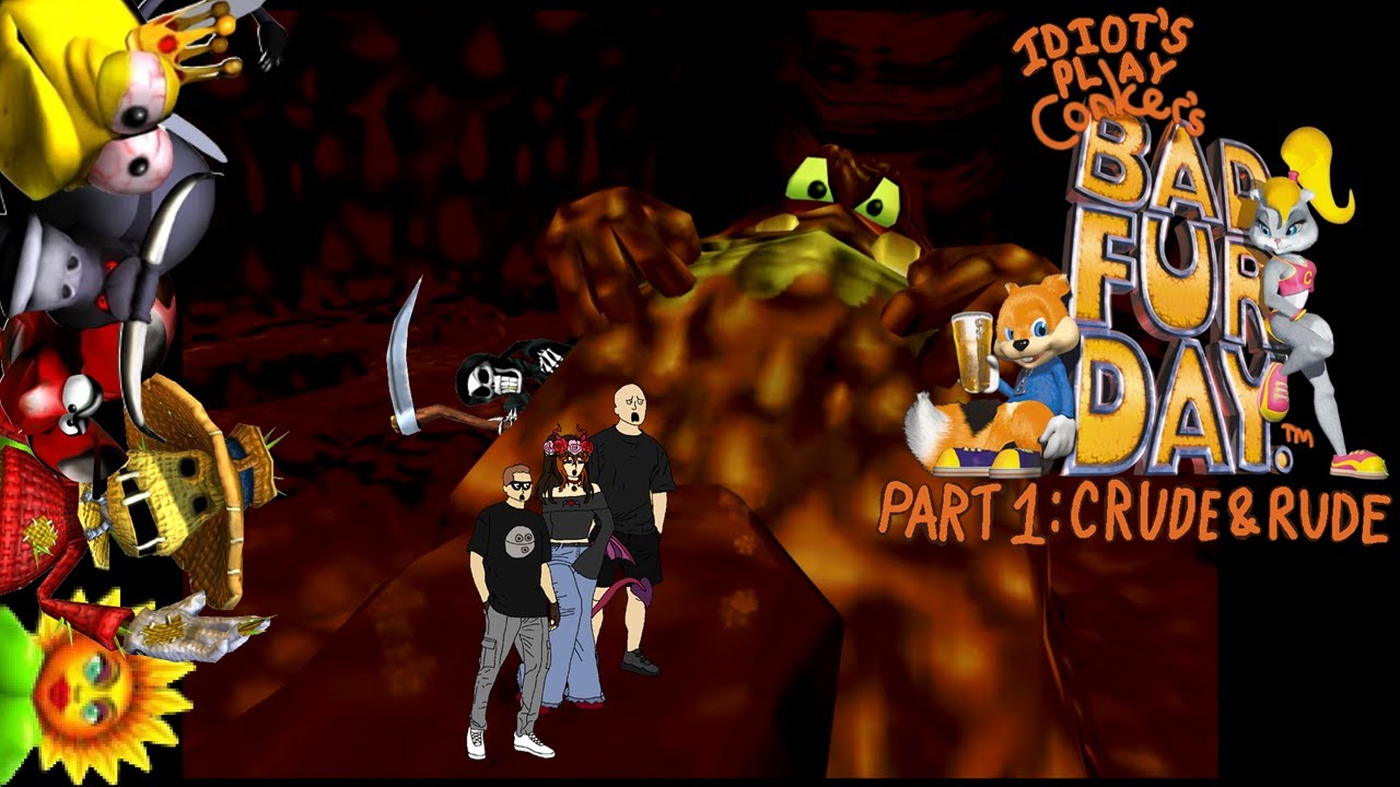 Idiots Play Conkers Bad Fur Day Part 1: Crude & Rude