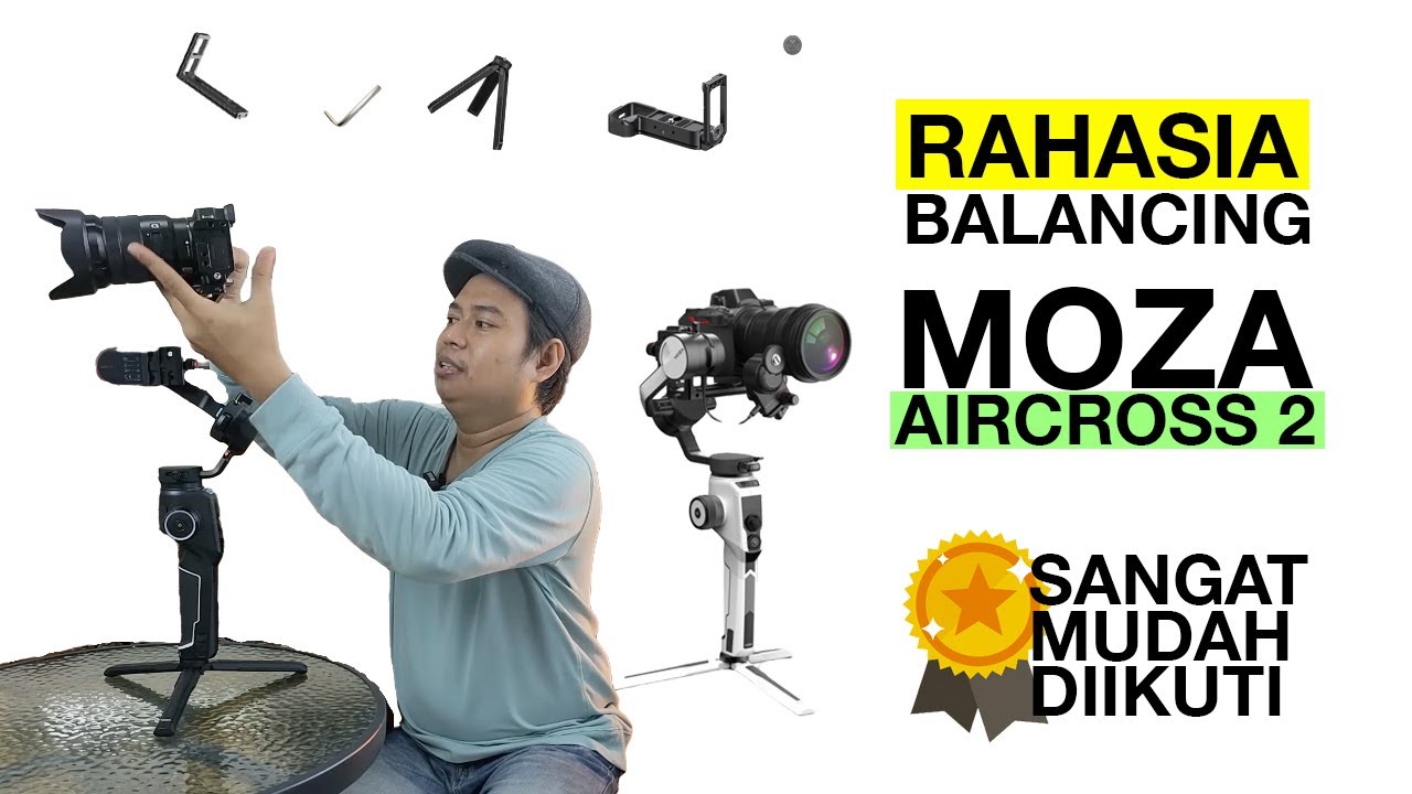 RAHASIA BALANCING MOZA AIRCROSS 2
