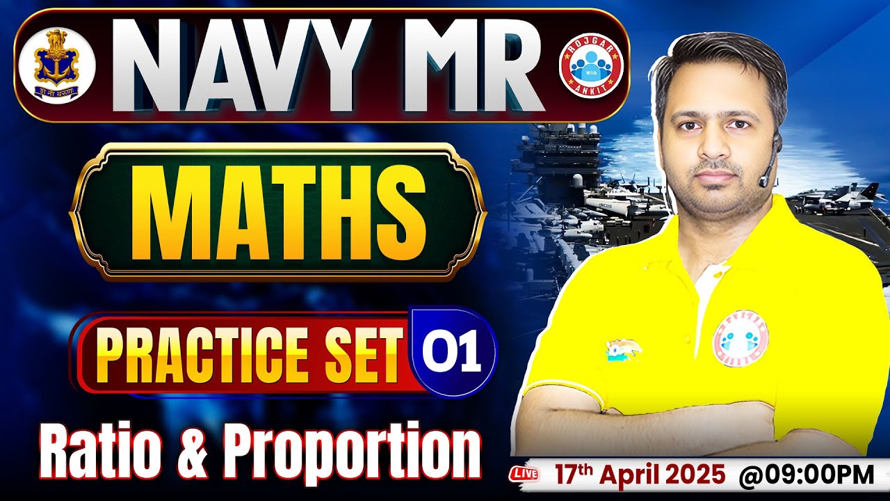 Navy MR Practice Set 2025 | Ratio and Proportion | Navy MR Maths MCQs By Rakesh Sir