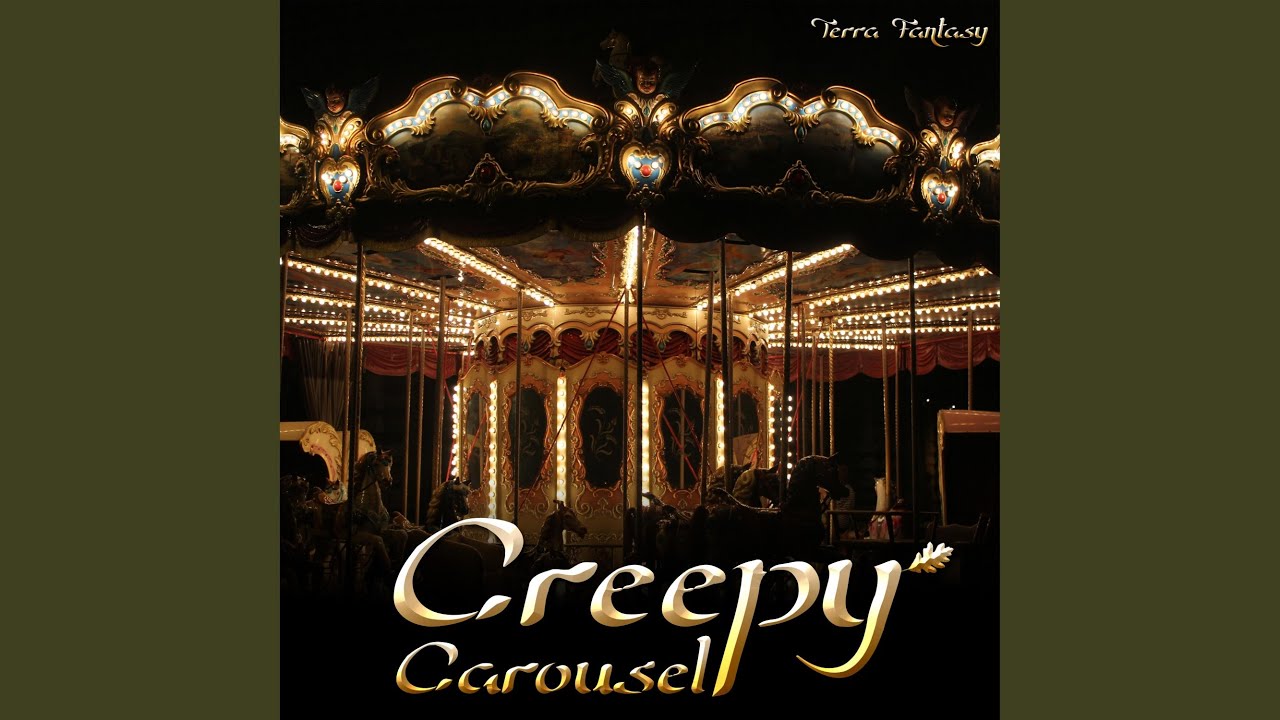 Creepy Carousel