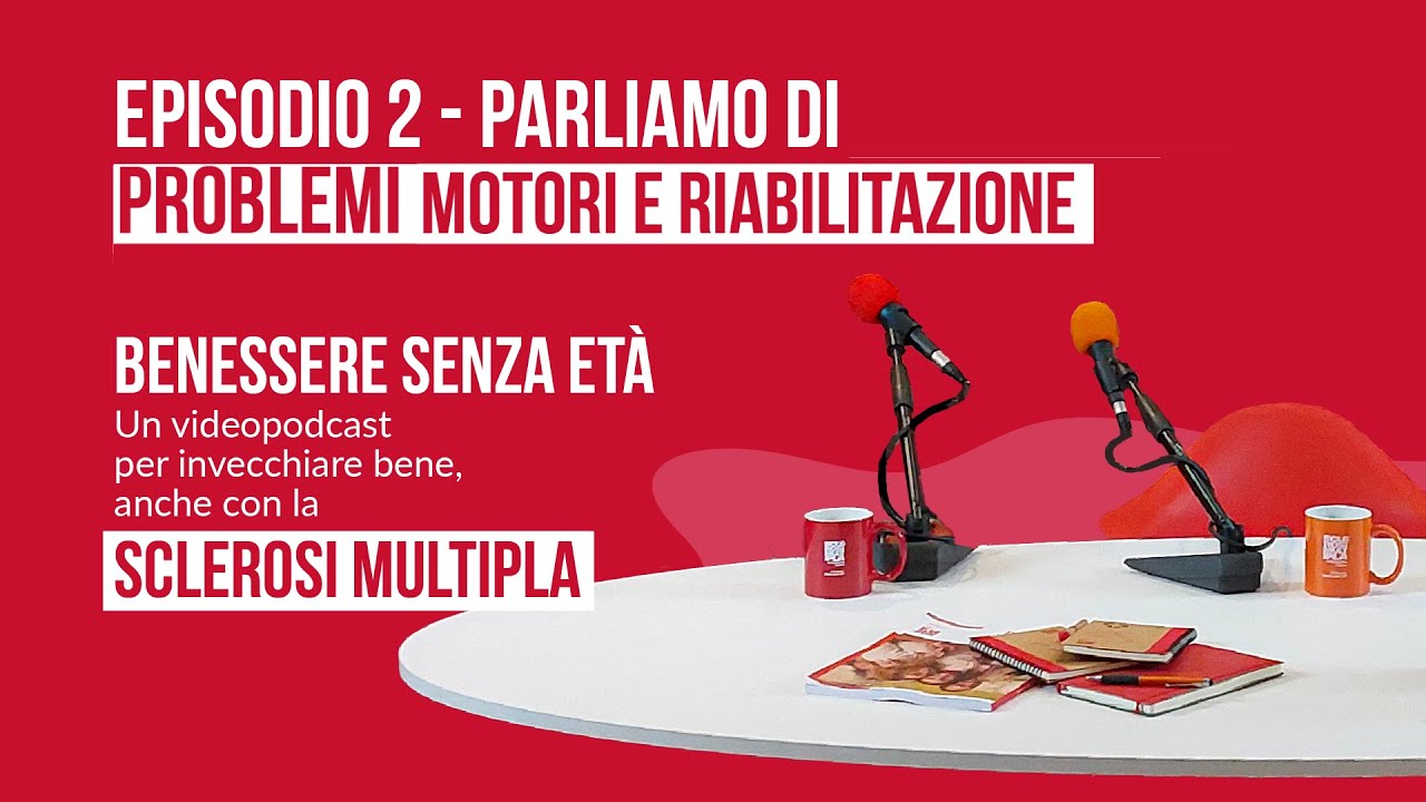 Benessere senza età - Invecchiare bene anche con la sclerosi multipla - Ep. 2