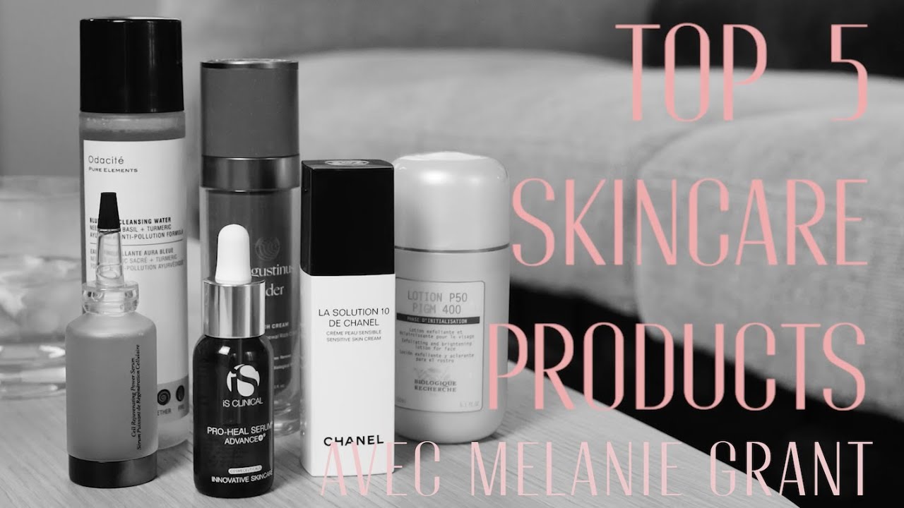 Les produits beauté de Mélanie Grant