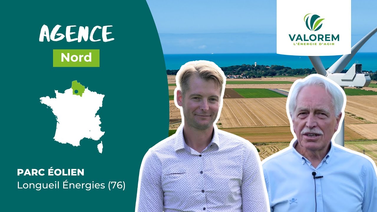VALOREM Normandie, Hauts-de-France et Grand-Est - Le parc éolien de Longueil Énergies (76)