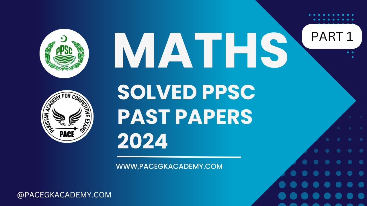 PPSC Past Paper Math 2024 lecture 1, ppsc Fpsc Math Series
