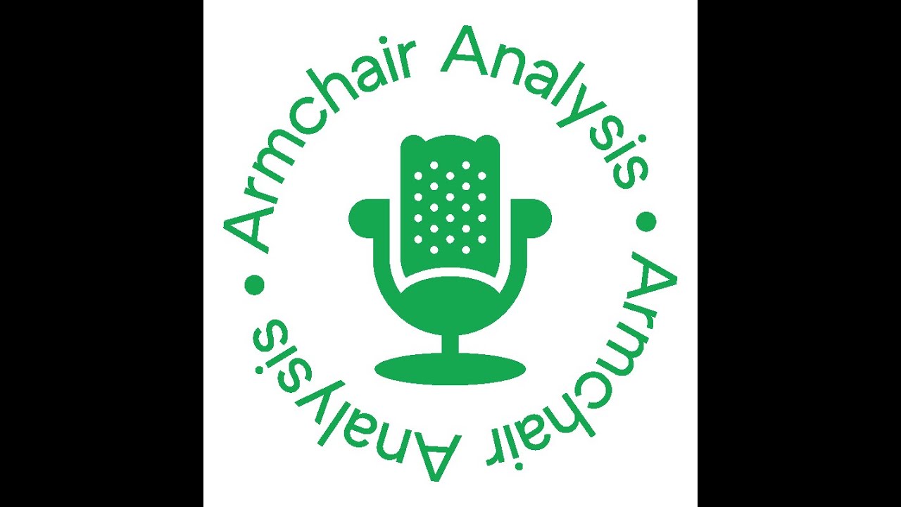 Armchair Analysis - Season 1, Episode 2