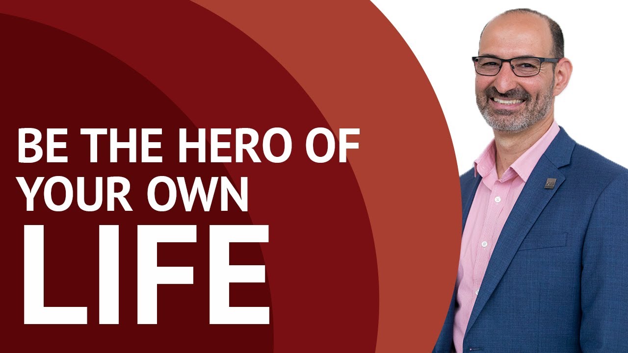 How To Be The Hero of Your Own Life - Tal Tsfany