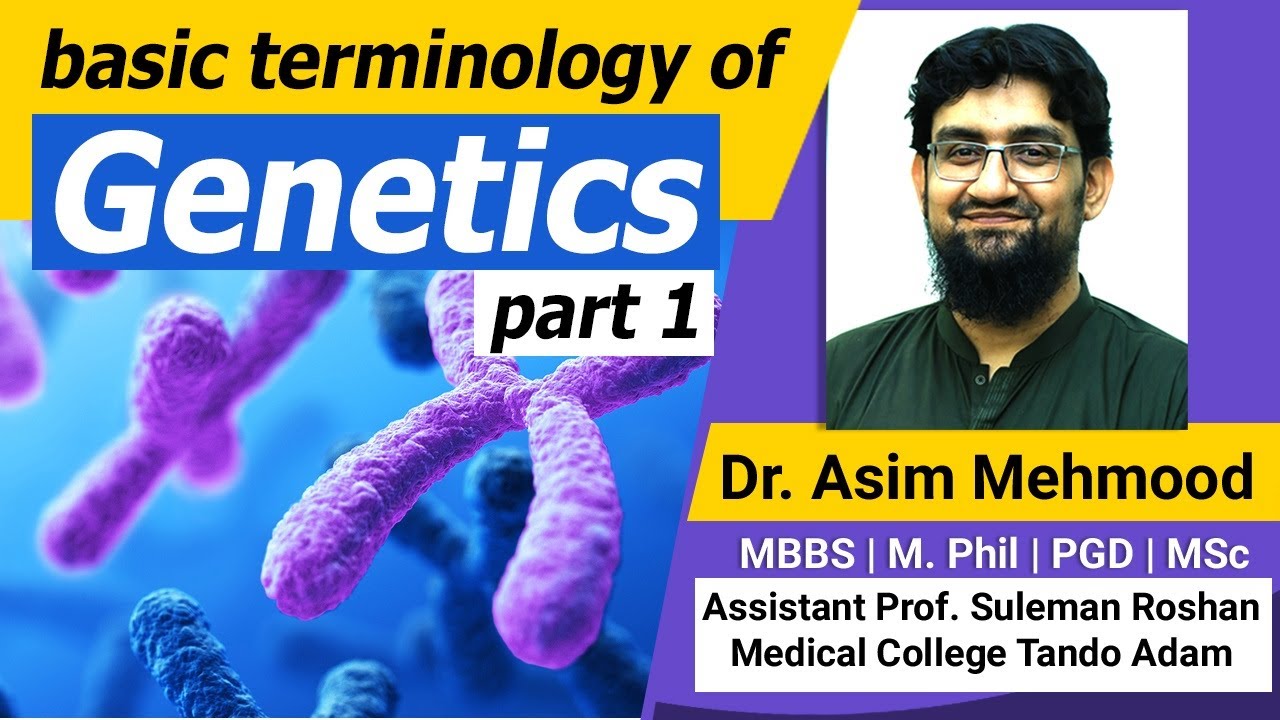 Basic Terminology of Genetics  Lecture 1 ( Urdu / Hindi )