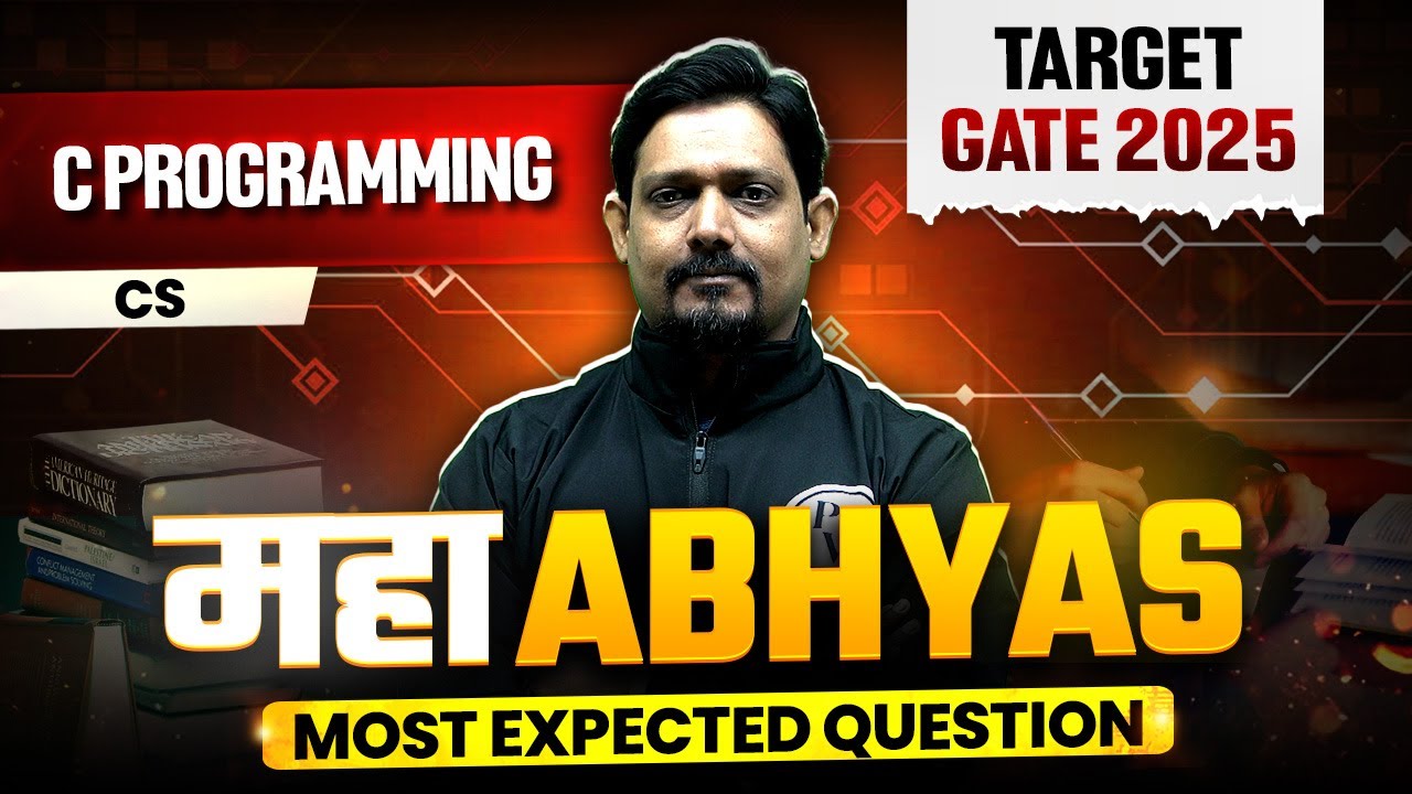 C Programming One Shot | CS & IT Most Expected Questions | Maha Abhyas | Target GATE 2025