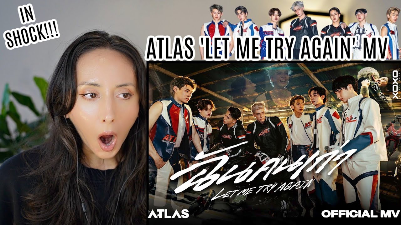 ATLAS - ฉันคนเก่า ( Let Me Try Again ) | Official MV REACTION (ENG/THAI SUBS)