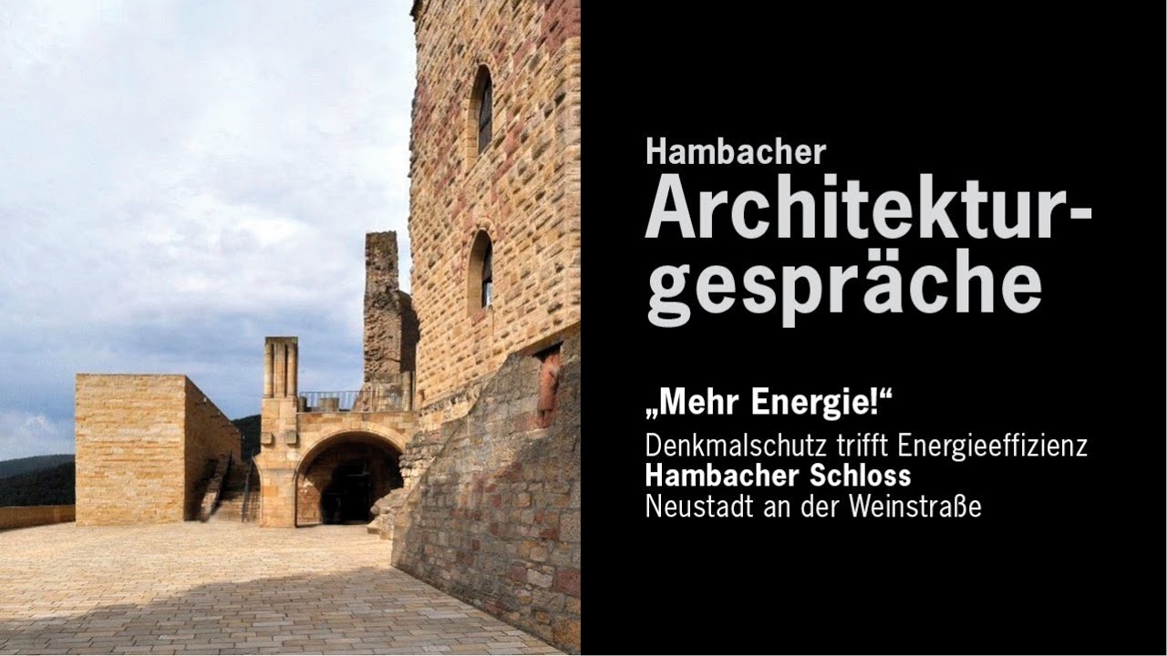 Mit Energie! Nachhaltig im Denkmalschutz. - 11. Architekturgespräch