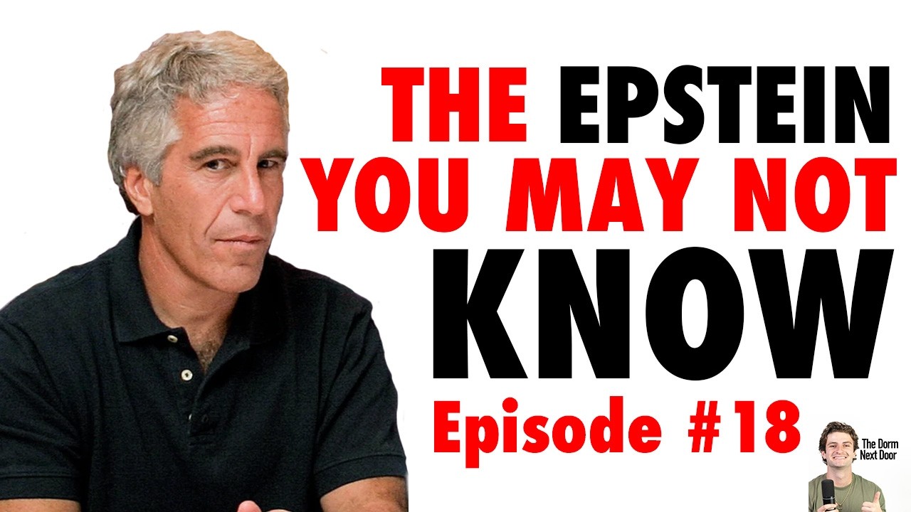 Ep. 18 The Epstein You May Not Know