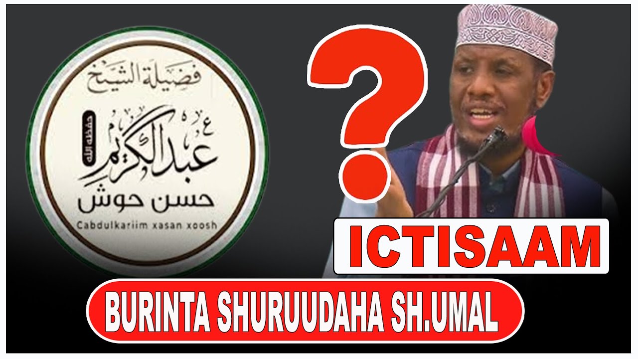 Burinta shuruudaha sh.umal u dhigaayo in ururo-diimeedyo la samaysto || Sh.C/kariin Xasan Xoosh