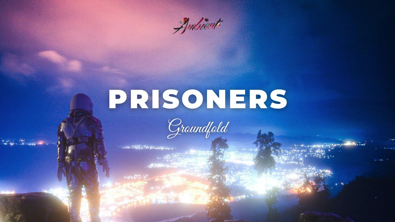 Groundfold - Prisoners