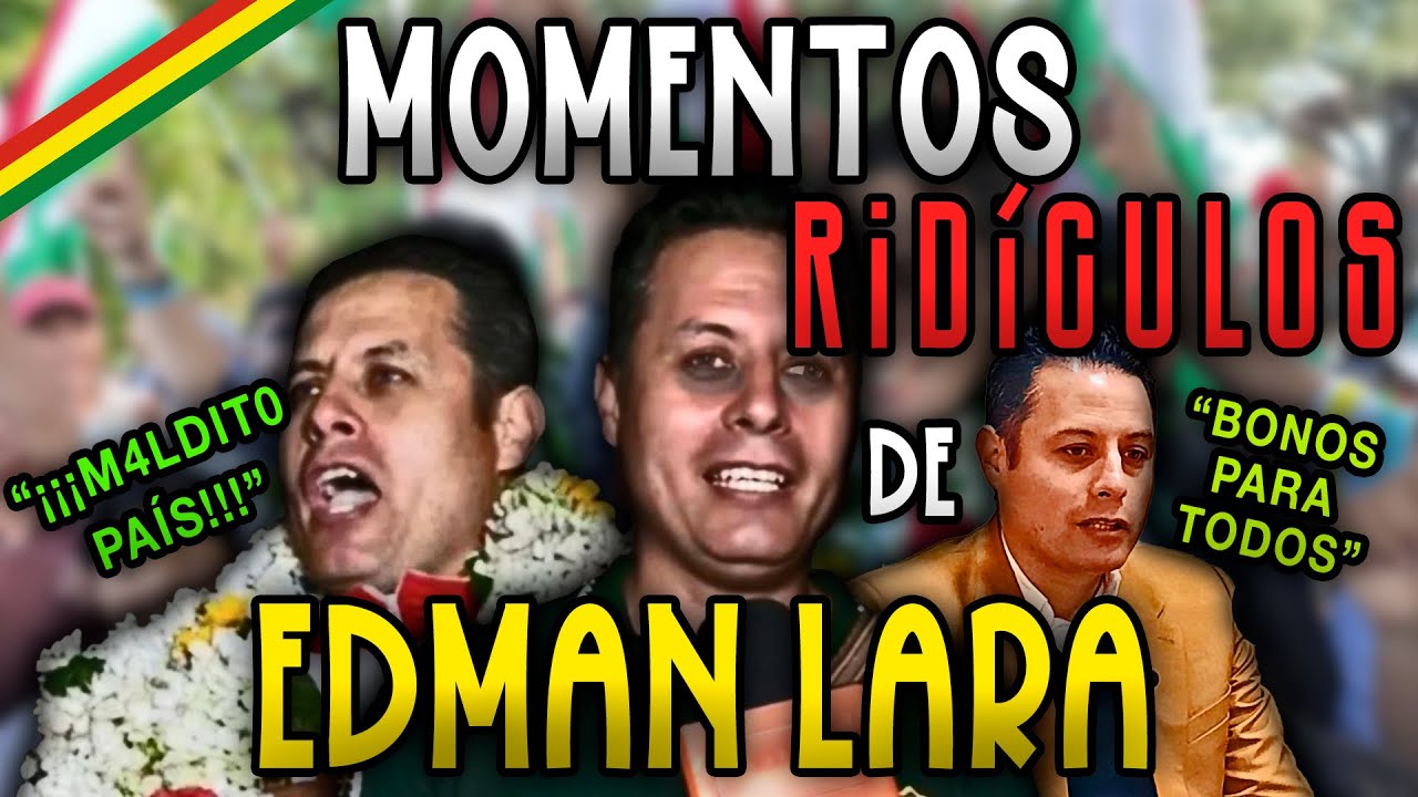 MOMENTOS RIDÍCULOS DE EDMAN LARA