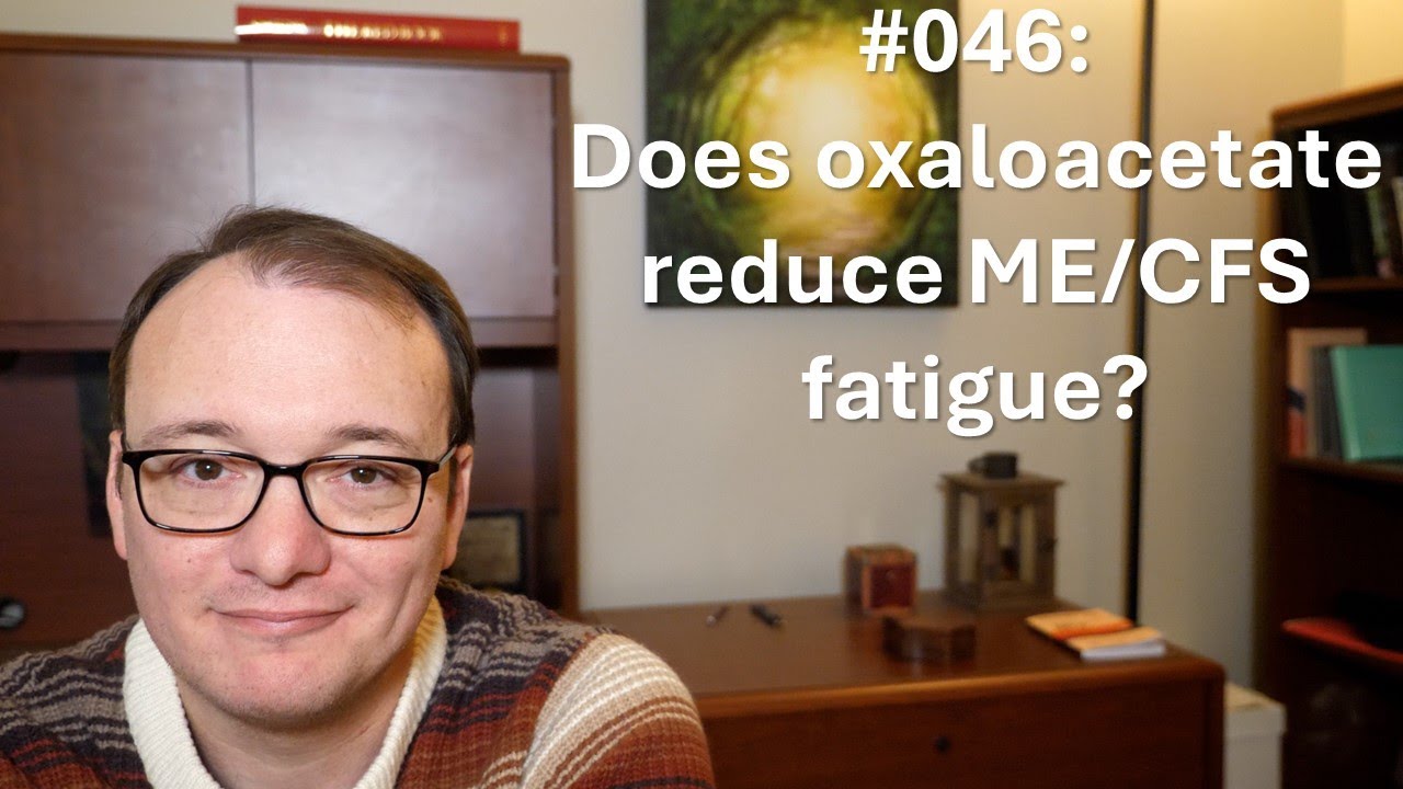 046 - Does oxaloacetate reduce ME/CFS fatigue?