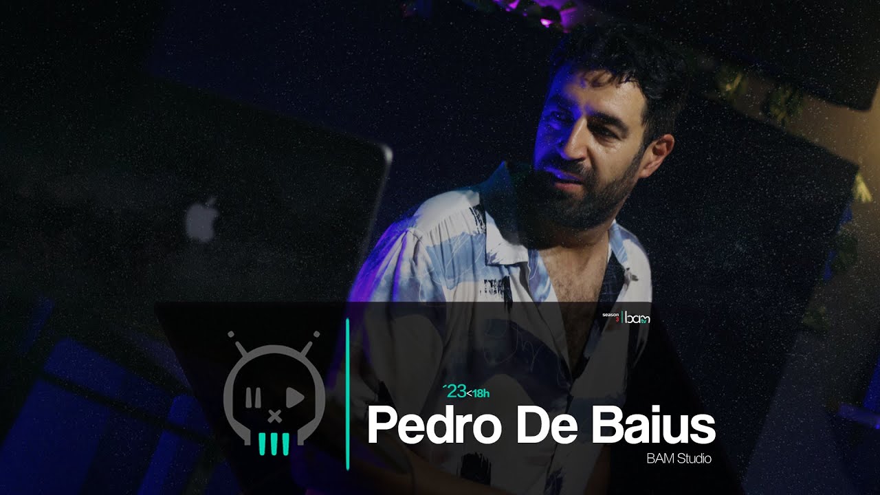 PEDRO DE BAIUS // BAMSTUDIO DJSET // @BamTvMusic