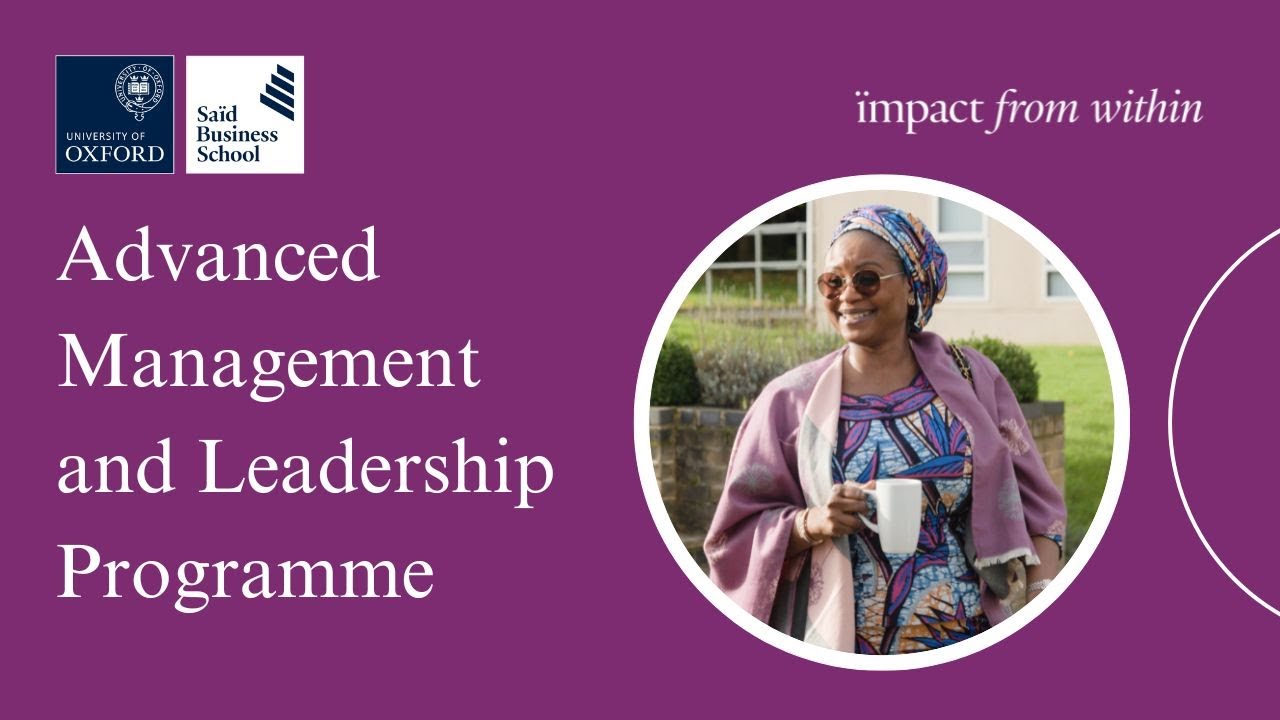 Oxford Advanced Management and Leadership | 2025 Programme Video