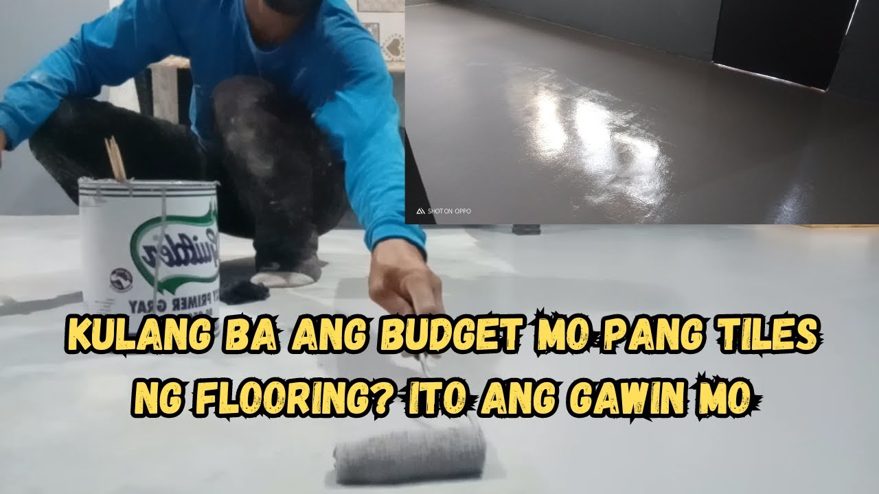 Naghahanap kaba ng pintura para sa flooring (sahig) ng bahay mo? Ito ang gawin mo | step by step