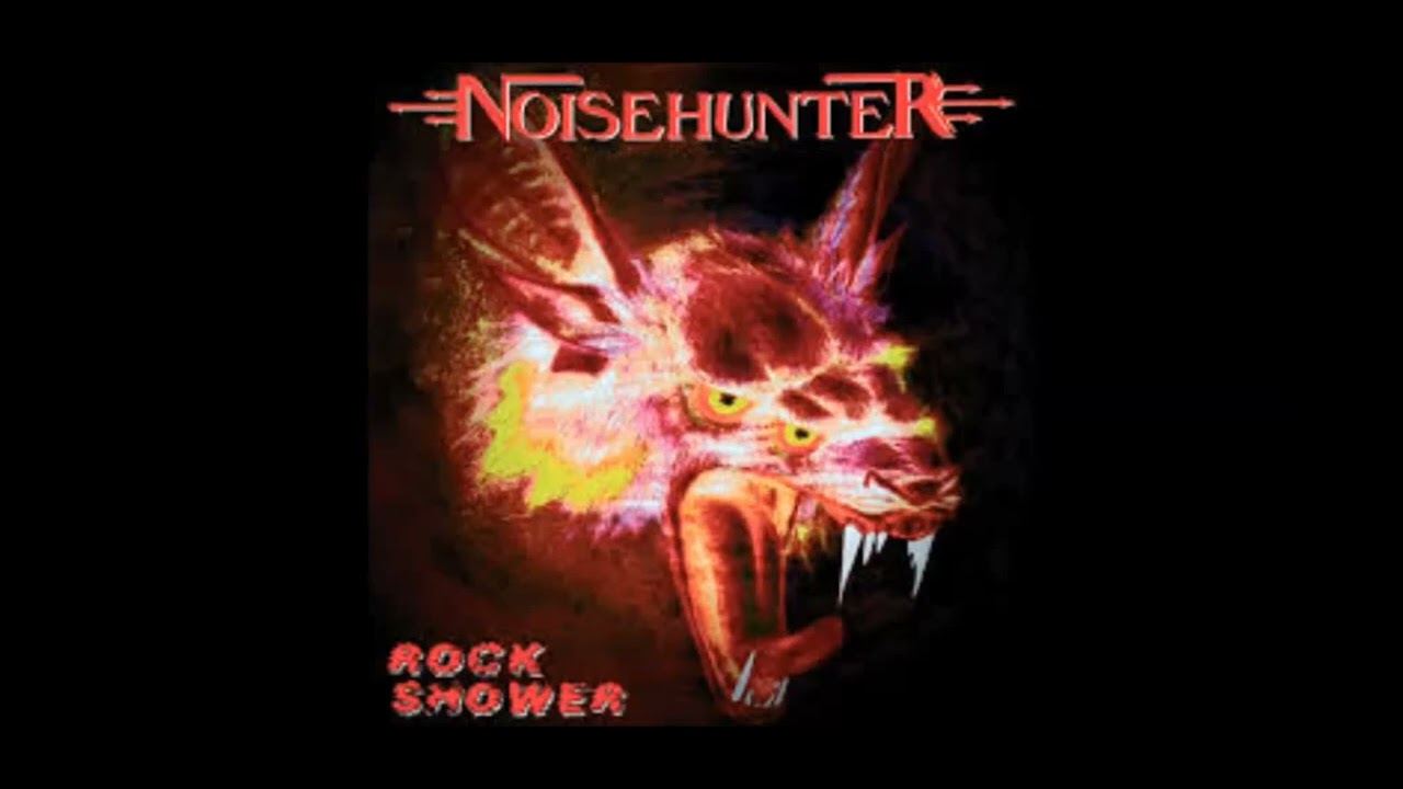 Noise Hunter - Rock Shower