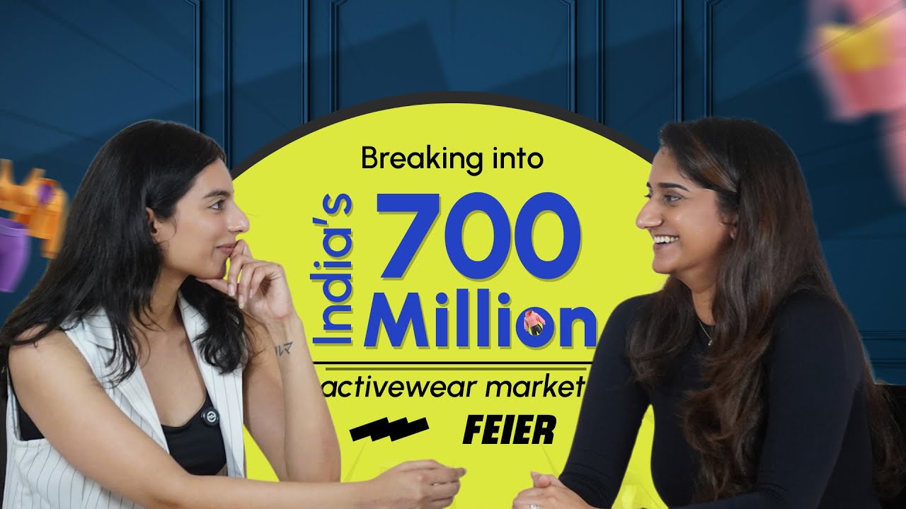 Breaking into India&rsquo;s ~$700 Million activewear market - The Feier Playbook | Natasha Vora