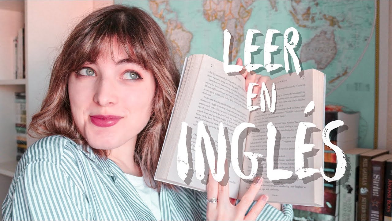 CÓMO LEER EN INGLÉS ✨ 6 Consejos ✨ Mejora tu fluidez y comprensión lectora