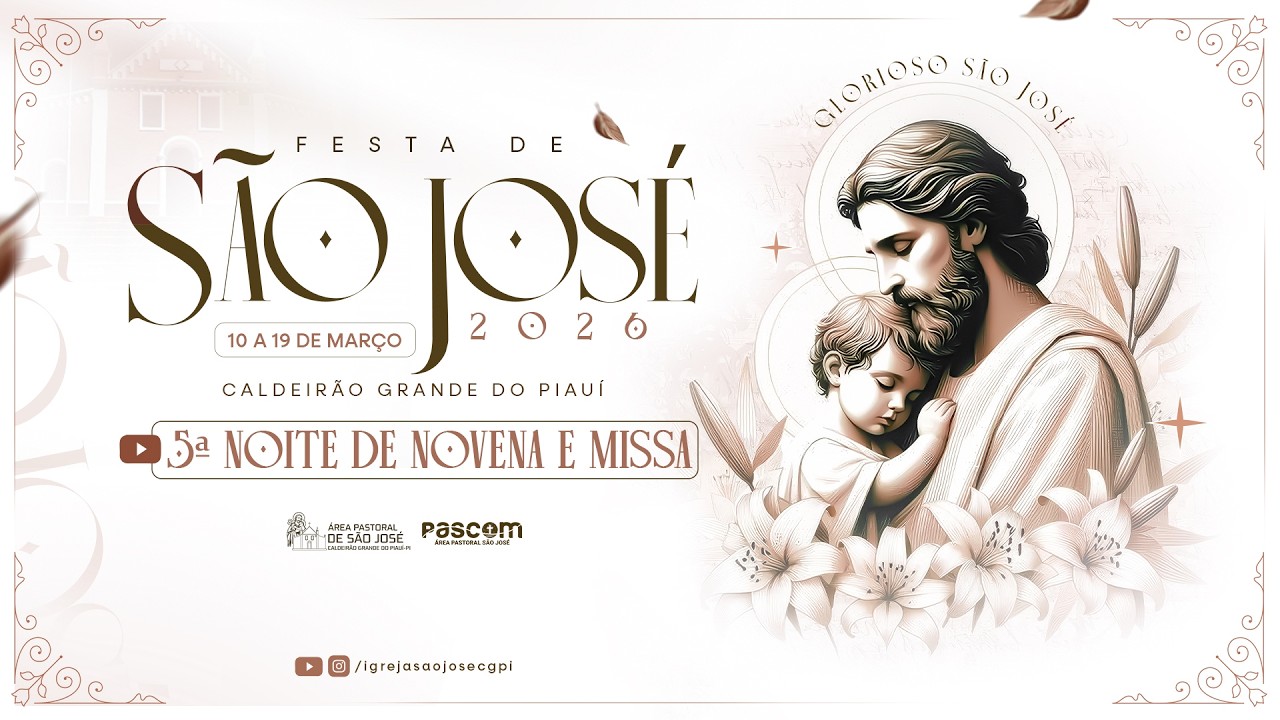 5ª Noite de Novena e Missa | Festa de São José 2026 - 14/03/2026 | Live ao vivo @igrejasaojosecgpi