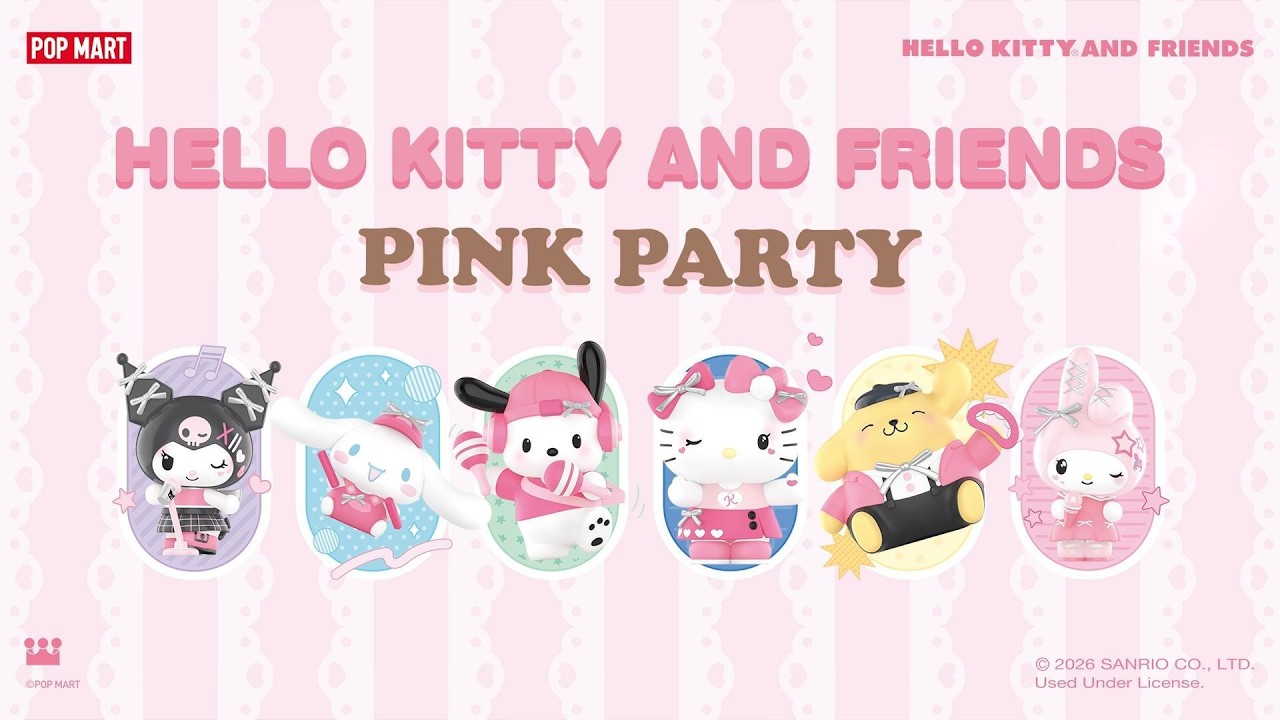POP MART FIGURE BLIND BOX | Sanrio Family: Hello Kitty & Friends - Pink Party