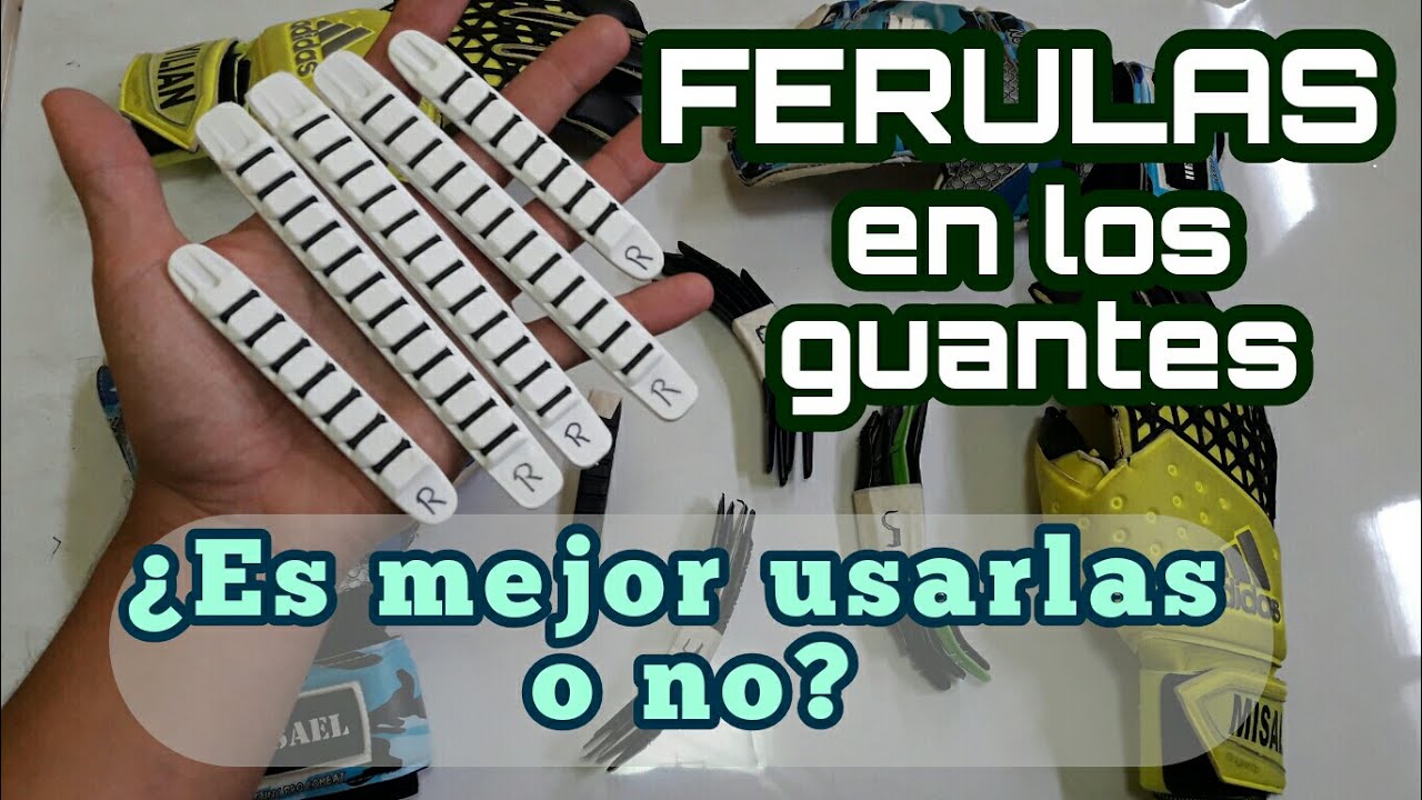 FERULAS O VARILLAS EN LOS GUANTES DE PORTERO | Tips para Porteros #4 (Español)