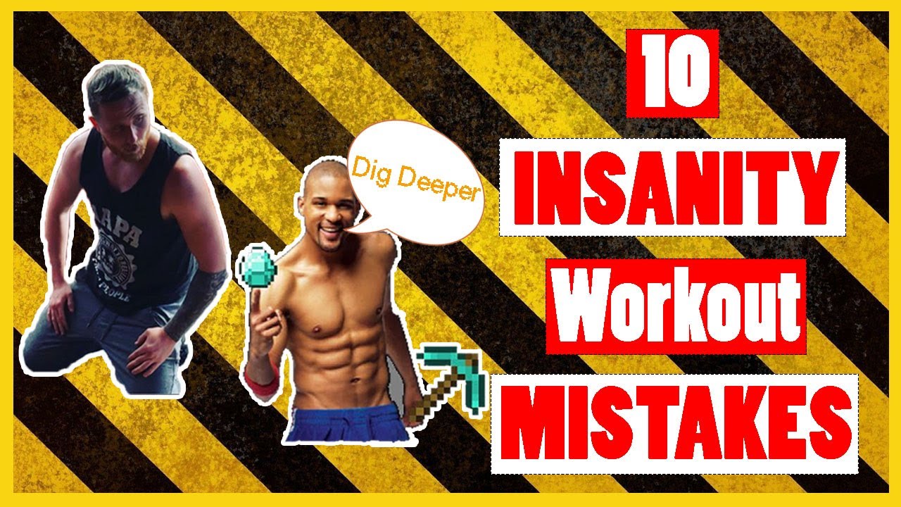 10 INSANITY Workout MISTAKES!