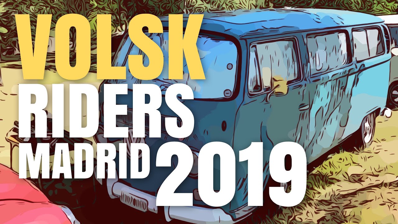 Volks Riders Madrid 2019 - Camping El Picachuelo