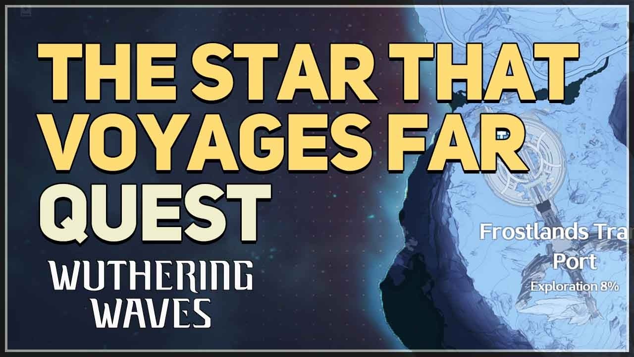 The Star That Voyages Far Wuthering Waves