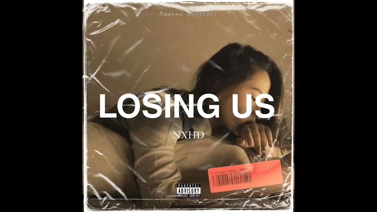 LOSING US (NXHD Remix)